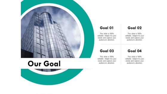 Our Goal Ppt PowerPoint Presentation Summary Show