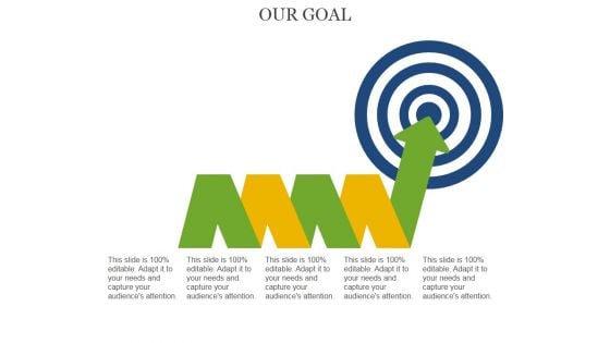 Our Goal Ppt PowerPoint Presentation Summary Slides