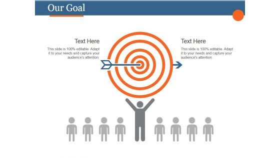 Our Goal Ppt PowerPoint Presentation Template Our Goal Ppt PowerPoint Presentation Template