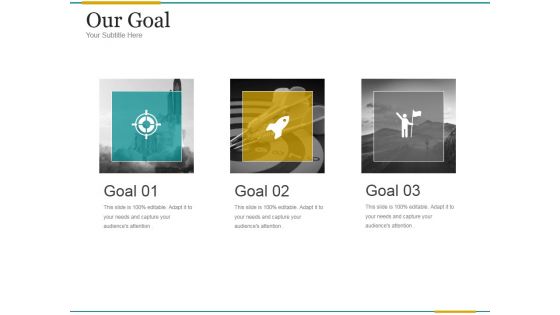 Our Goal Ppt PowerPoint Presentation Templates