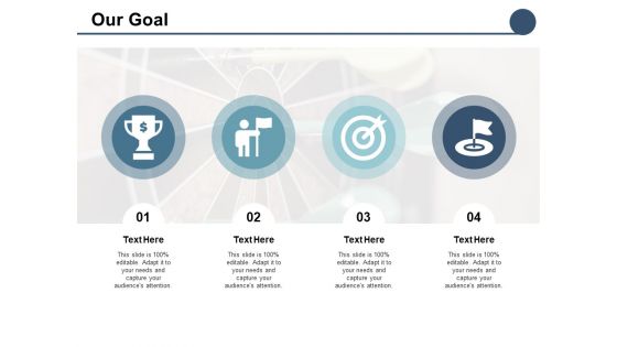 Our Goal Strategy Planning Ppt PowerPoint Presentation Styles Slideshow