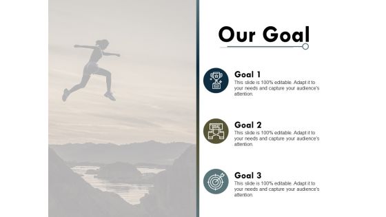 Our Goal Success Ppt PowerPoint Presentation Infographic Template Templates