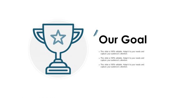 Our Goal Target Arrow Ppt PowerPoint Presentation Outline Show