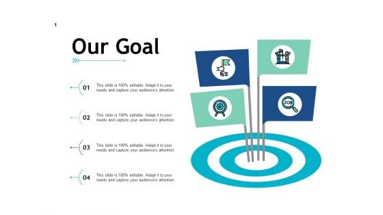 Our Goal Target Ppt PowerPoint Presentation Inspiration Pictures