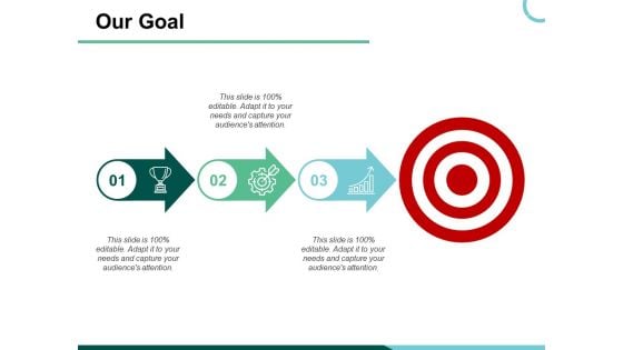 Our Goal Target Ppt PowerPoint Presentation Model Icon