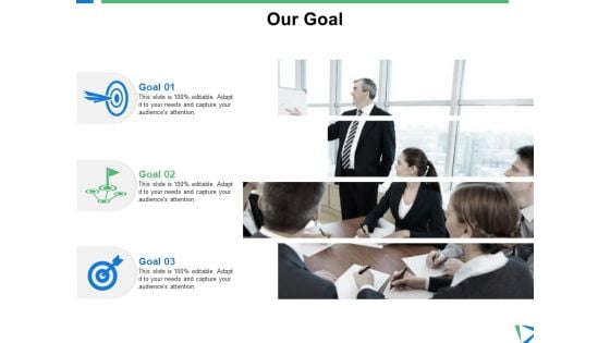 Our Goal Target Ppt PowerPoint Presentation Portfolio Pictures