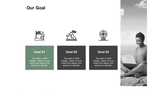 Our Goal Target Success Ppt PowerPoint Presentation Visual Aids Layouts