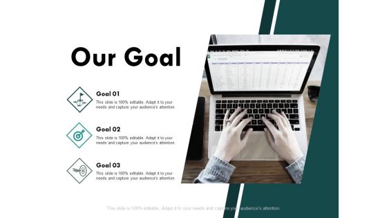 Our Goal Targets Ppt PowerPoint Presentation Layouts Gallery