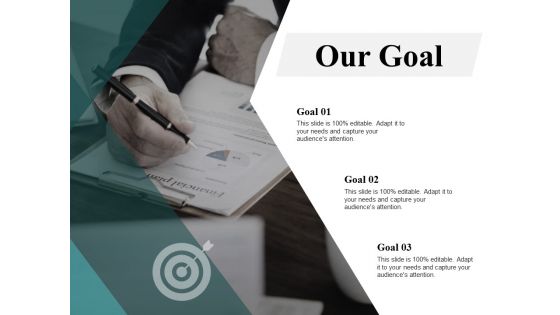 Our Goal Targets Ppt PowerPoint Presentation Portfolio Visual Aids