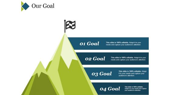 Our Goal Template 1 Ppt PowerPoint Presentation Styles Inspiration