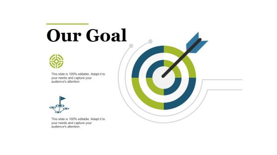 Our Goal Template 2 Ppt PowerPoint Presentation Styles File Formats