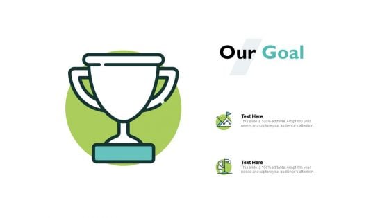 Our Goal Winner Ppt PowerPoint Presentation File Template