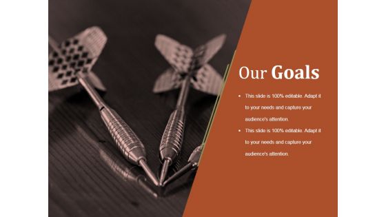Our Goals Ppt PowerPoint Presentation Picture