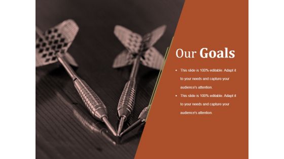Our Goals Ppt PowerPoint Presentation Picture Our Goals Ppt PowerPoint Presentation Picture