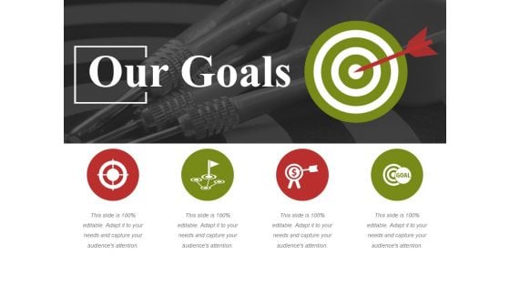 Our Goals Ppt PowerPoint Presentation Pictures Outfit