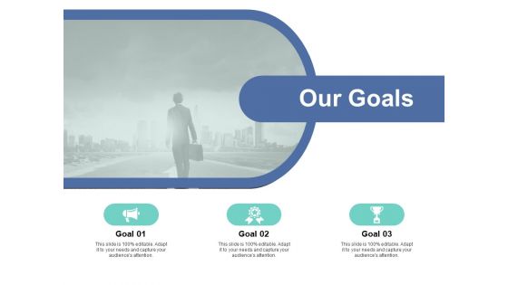 Our Goals Ppt PowerPoint Presentation Portfolio Graphics Design Our Goals Ppt PowerPoint Presentation Portfolio Graphics Design