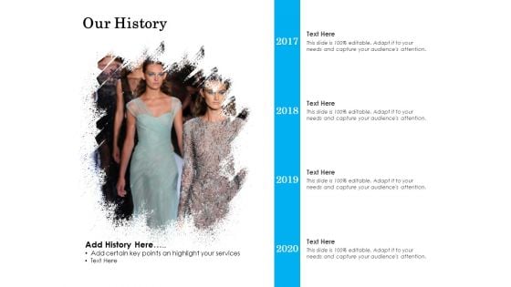 Our History 2017 To 2020 Ppt PowerPoint Presentation File Images Our History 2017 To 2020 Ppt PowerPoint Presentation File Images