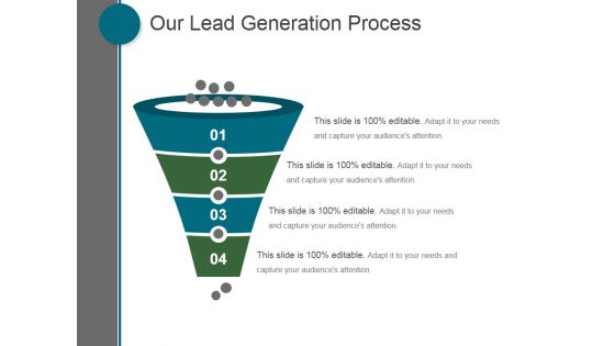 Our Lead Generation Process Ppt PowerPoint Presentation Microsoft