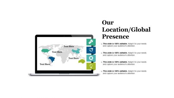 Our Location Global Presence Ppt PowerPoint Presentation Visual Aids Infographics