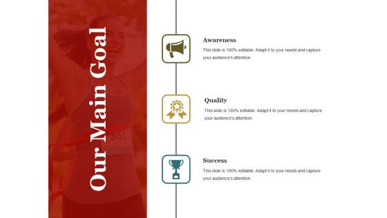 Our Main Goal Ppt PowerPoint Presentation Model Graphic Tips Our Main Goal Ppt PowerPoint Presentation Model Graphic Tips