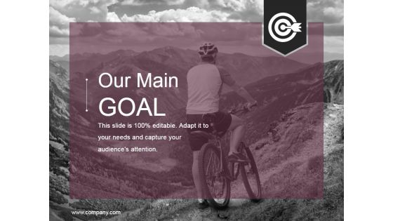 Our Main Goal Ppt PowerPoint Presentation Professional Templates Our Main Goal Ppt PowerPoint Presentation Professional Templates