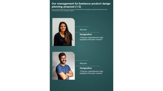 Our Management For Freelance Product Design Planning Proposal One Pager Sample Example Document Our Management For Freelance Product Design Planning Proposal One Pager Sample Example Document