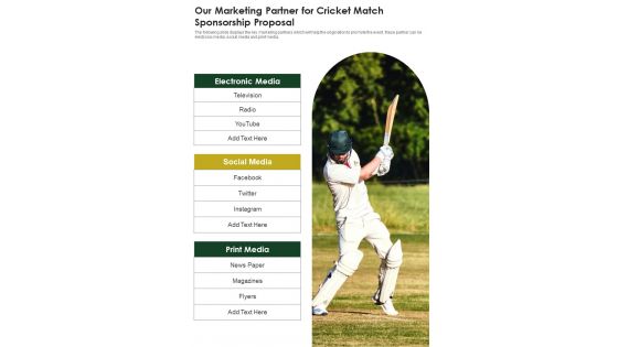 Our Marketing Partner For Cricket Match Sponsorship Proposal One Pager Sample Example Document Our Marketing Partner For Cricket Match Sponsorship Proposal One Pager Sample Example Document