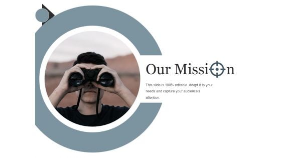 Our Missi N Ppt PowerPoint Presentation Infographic Template Microsoft Our Missi N Ppt PowerPoint Presentation Infographic Template Microsoft