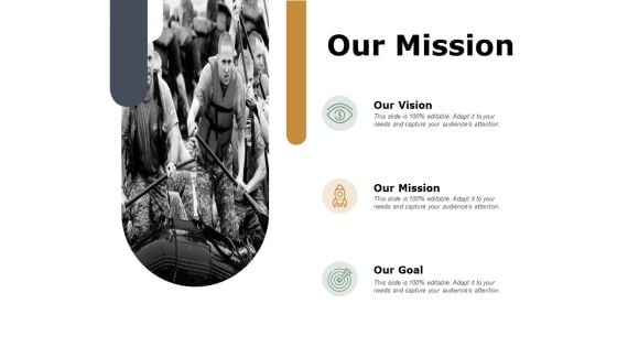 Our Mission And Vision Goal Ppt PowerPoint Presentation Infographic Template Master Slide
