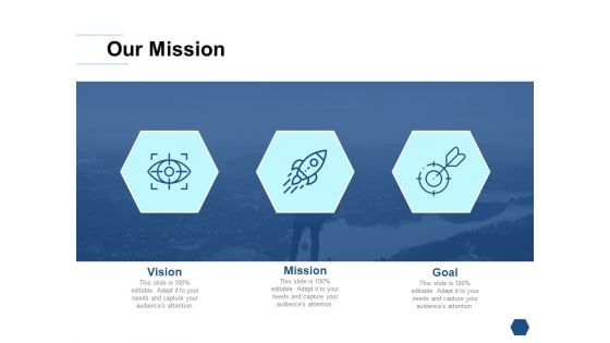 Our Mission And Vision Goal Ppt PowerPoint Presentation Styles Guide