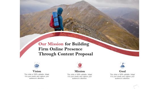 Our Mission For Building Firm Online Presence Through Content Proposal Ppt PowerPoint Presentation Show Background