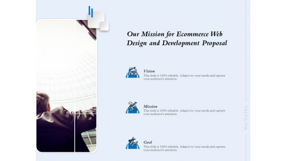 Our Mission For Ecommerce Web Design And Development Proposal Ppt Layouts Example PDF