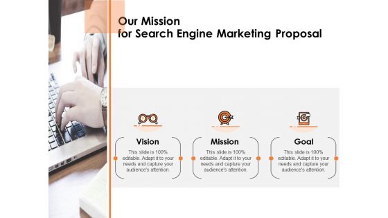 Our Mission For Search Engine Marketing Proposal Ppt PowerPoint Presentation Styles Professional PDF