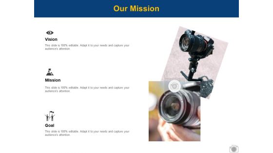 Our Mission Goal Management Ppt PowerPoint Presentation Slides Our Mission Goal Management Ppt PowerPoint Presentation Slides