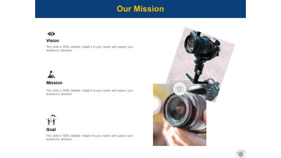 Our Mission Goal Management Ppt PowerPoint Presentation Slides