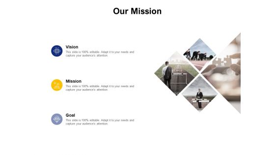 Our Mission Goal Ppt PowerPoint Presentation Diagram Images
