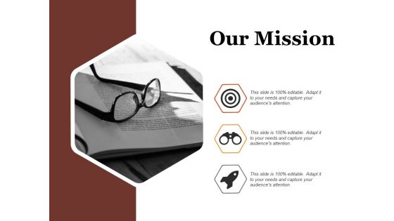 Our Mission Goal Ppt PowerPoint Presentation Infographic Template Example