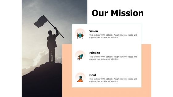 Our Mission Goal Ppt PowerPoint Presentation Infographics Demonstration