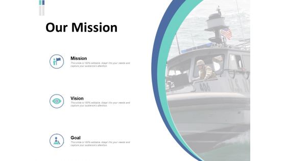 Our Mission Goal Ppt PowerPoint Presentation Infographics Example Introduction