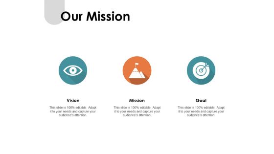 Our Mission Goal Ppt PowerPoint Presentation Inspiration Styles