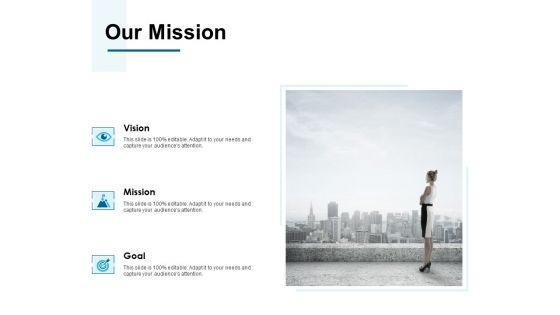 Our Mission Goal Ppt PowerPoint Presentation Layouts Deck