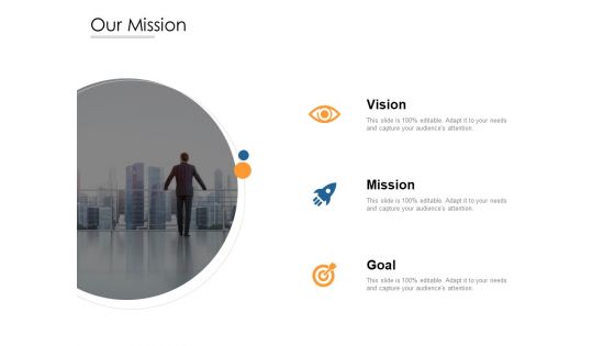 Our Mission Goal Ppt PowerPoint Presentation Portfolio Design Templates