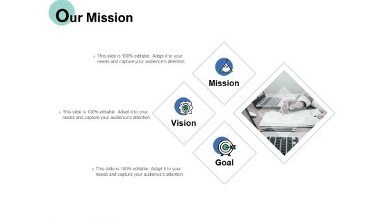 Our Mission Goal Ppt PowerPoint Presentation Slides Ideas