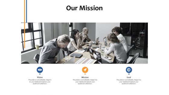 Our Mission Goal Ppt PowerPoint Presentation Styles Format Ideas Our Mission Goal Ppt PowerPoint Presentation Styles Format Ideas