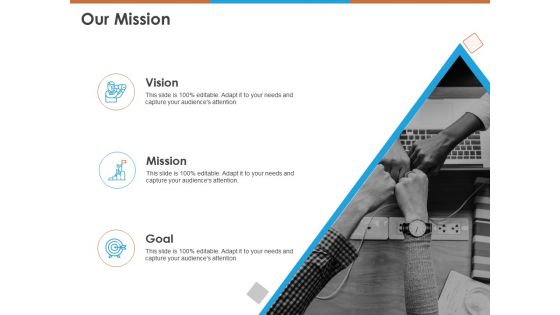 Our Mission Goal Ppt PowerPoint Presentation Styles Outline PDF