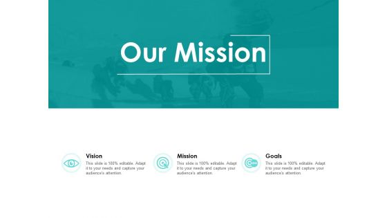 Our Mission Goal Ppt PowerPoint Presentation Summary Portfolio