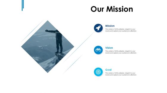 Our Mission Goal Ppt PowerPoint Presentation Summary