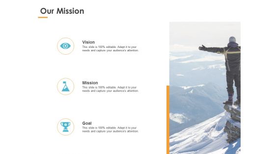 Our Mission Goal Vision Ppt PowerPoint Presentation Gallery Good
