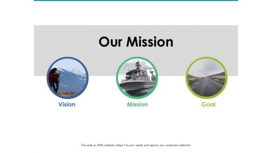 Our Mission Goal Vision Ppt PowerPoint Presentation Infographics Icon