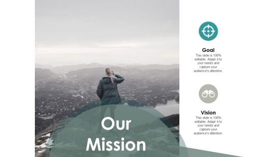 Our Mission Goal Vision Ppt PowerPoint Presentation Inspiration Vector